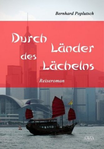 Durch Länder des Lächelns Durch Länder des Lächelns