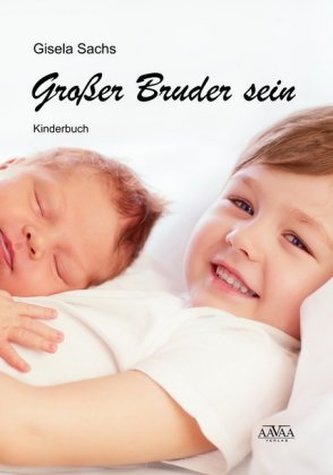 Großer Bruder sein Großer Bruder sein