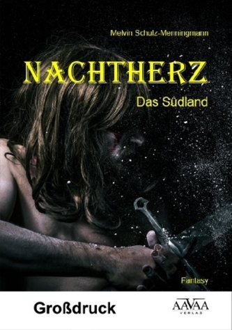 Nachtherz, Das Südland Nachtherz, Das Südland