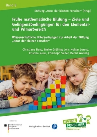 Frühe mathematische Bildung - Ziele und Gelingensbedingungen für den Elementar- und Primarbereich