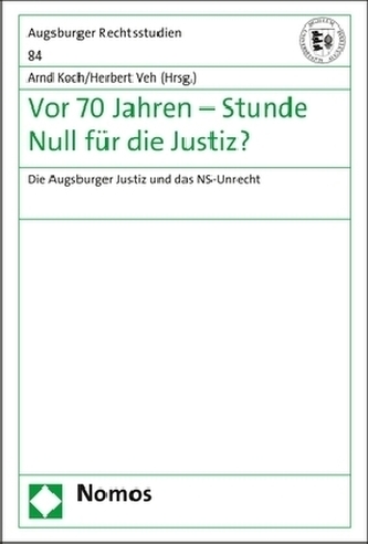 Vor 70 Jahren - Stunde Null für die Justiz?