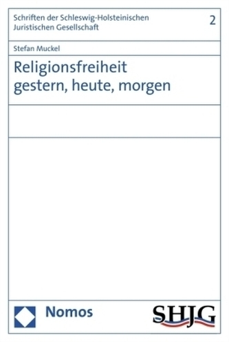 Religionsfreiheit gestern, heute, morgen
