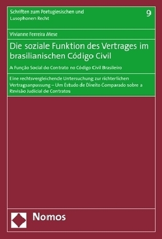 Die soziale Funktion des Vertrages im brasilianischen Código Civil - A Função Social do Contrato no Código Civil Brasileiro