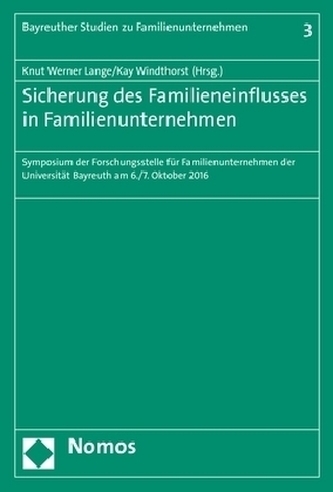 Sicherung des Familieneinflusses in Familienunternehmen
