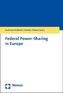 Federal Power-Sharing in Europe