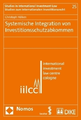 Systemische Integration von Investitionsschutzabkommen