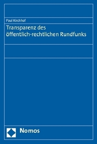 Transparenz des öffentlich-rechtlichen Rundfunks
