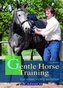 Gentle Horse Training