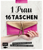 1 Frau - 16 Taschen