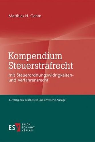Kompendium Steuerstrafrecht Kompendium Steuerstrafrecht