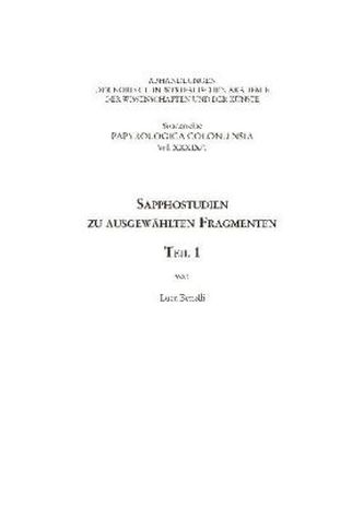 Sapphostudien zu ausgewählten Fragmenten, 2 Teile. Tl.1+2
