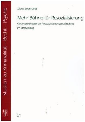 Mehr Bühne für Resozialisierung