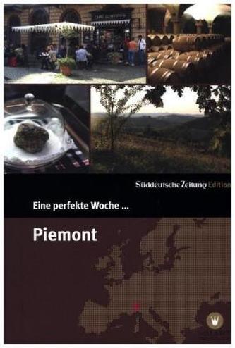 Eine perfekte Woche... in Piemont