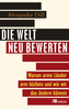 Die Welt neu bewerten