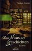 Das Haus der Geschichten
