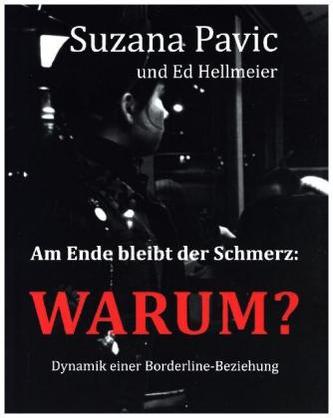 Am Ende bleibt der Schmerz: WARUM?