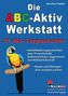 Die ABC-Aktiv Werkstatt