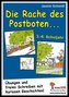 Die Rache des Postboten ...