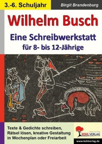 Wilhelm Busch, Eine Schreibwerkstatt