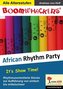 Boomwhackers - African Rhythm Party. Bd.1