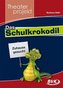 Theaterprojekt Das Schulkrokodil