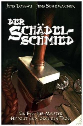 Der Schädelschmied