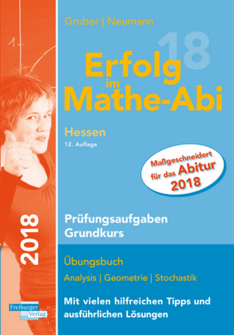 Erfolg im Mathe-Abi 2018 Hessen Prüfungsaufgaben Grundkurs