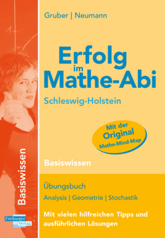 Erfolg im Mathe-Abi 2018 Schleswig-Holstein Basiswissen