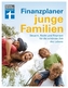 Finanzplaner junge Familien