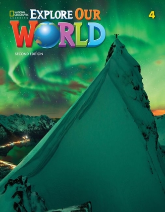 EXPLORE OUR WORLD AME 4 STUDEN T BOOK