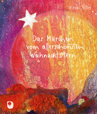 Das Märchen vom allerschönsten Weihnachtsstern