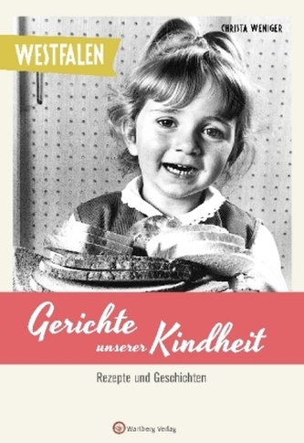Westfalen - Gerichte unserer Kindheit
