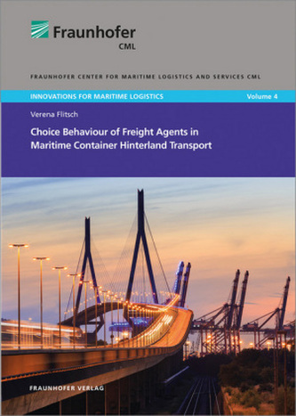 Choice Behaviour of Freight Agents in Maritime Container Hinterland Transport.