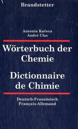 Wörterbuch der Chemie, Deutsch-Französisch/Französisch-Deutsch. Dictionaire de Chimie, Allemand-Francais/Francais-Allemand