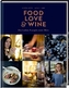 Food, Love & Wine