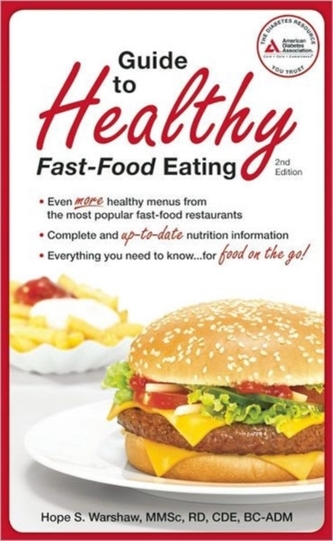 Guide to Healthy Fast-Food Eating