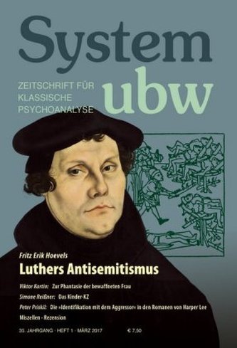 System ubw - Zeitschrift für klassische Psychoanalyse. H.1/2017