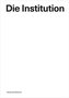 Die Institution