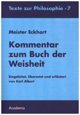 Meister Eckhart. Kommentar zum Buch der Weisheit. 2. Auflage