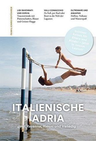 Familien-Reiseführer Italienische Adria