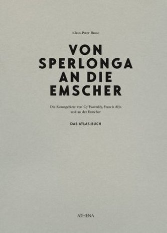 Von Sperlonga an die Emscher, Atlas-Buch