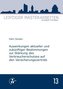Auswirkungen aktueller und zukünftiger Bestimmungen zur Stärkung des Verbraucherschutzes auf den Versicherungsvertrieb
