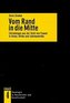 Vom Rand in die Mitte