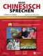 Basis Gesprochenes Chinesisch - Lehrbuch mit Audio-CD