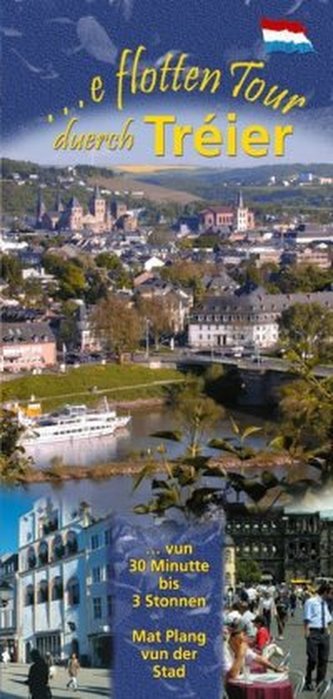 E flotten Tour duerch Tréier