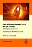 Der Windows Server 2016 MCSA Trainer, Identitätsmanagement
