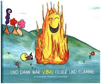 . . .und dann war Vibhu Feuer und Flamme