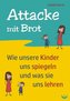 Attacke mit Brot