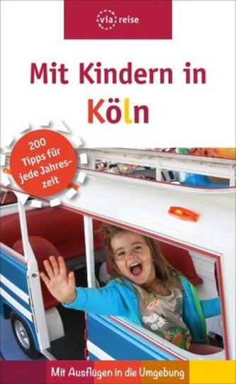 Mit Kindern in Köln Mit Kindern in Köln