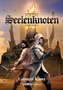 Seelenknoten. Bd.1